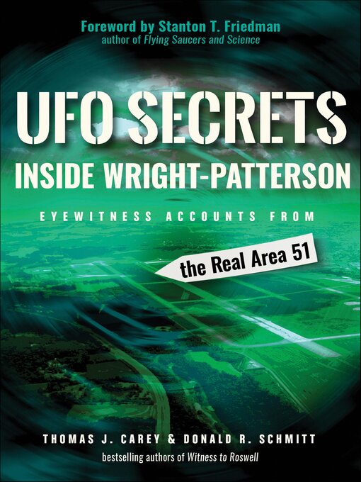 Title details for UFO Secrets Inside Wright-Patterson by Thomas Carey - Available